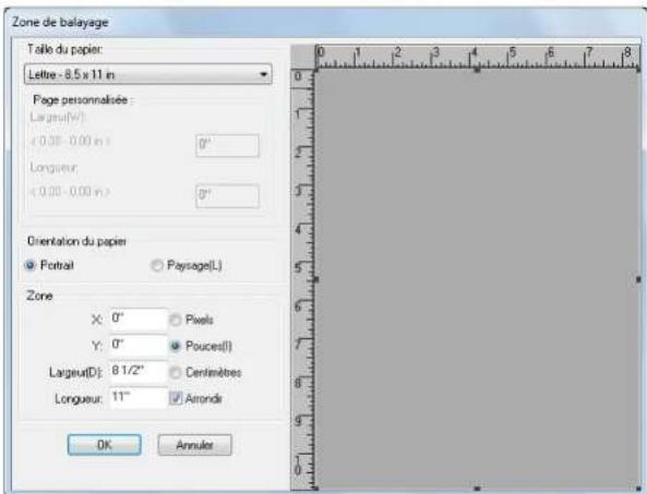 Zone de balayage Taille du papier: Letter - 8.5 x 11 m Page personnalisée : Largeur(V): <0.00 - 0.00 m : 0° Longueur: <0.00 - 0.00 m : 0° Orientation du papier Portrait Paysage(L) Zone X: 0° Pixels Y: 0° Poucest(I) Largeur(D): 8 1/2° Centrimètres Longueur: 11° Astrondir OK Annules