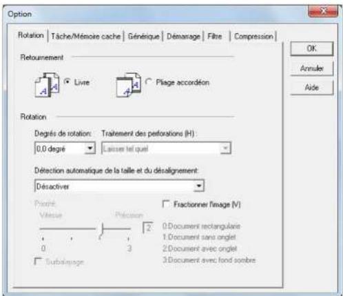 Option Rotation | Tâche/Mémoire cache | Générique | Démarage | Filtre | Compression | Retournement Livre Plaie accordéon Rotation Degrés de rotation: Tralement des perforations (H): 0,0 degré Laisser tel quel Détection automatique de la taille et du désalignement: Désactiver Pointe: Vitesse Pécision Fractionner l'image (V) 0 Document rectangulaire 1 Document sans ontlet 2 Document avec ontlet 3 Document avec fond sombre 0 3 0 2 3 Subscale image