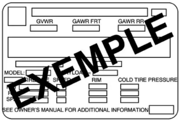 GVWR GAWR FRT GAWR RR MODEL: AIR/LOAD: SIRE SP RIM COLD TIRE PRESSURE SEE OWNER'S MANUAL FOR ADDITIONAL INFORMATION