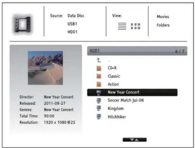 Source: Data Disc USB1 HDD1 View: Movies Folders HDD1 4/7 CD-R Classic Action New Year Concert Soccer Match Jul-08 Kingdom Hitchhiker Director: New Year Concert Released: 2011-09-27 Genres: New Year Concert Total Time: 90:00 Resolution: 1920 x 1080 @25