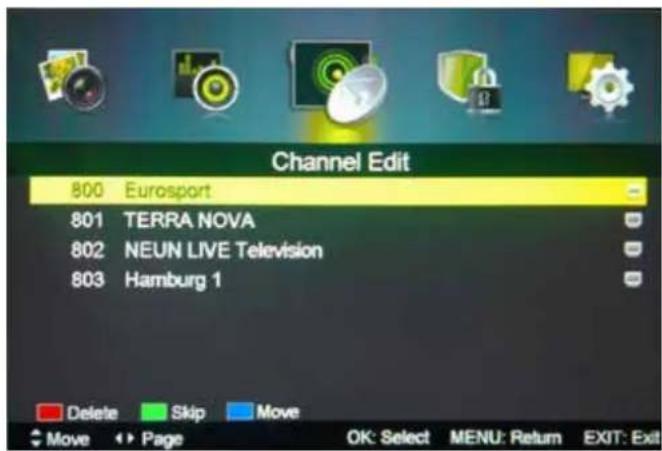 Channel Edit 800 Eurosport 801 TERRA NOVA 802 NEUN LIVE Television 803 Hamburg 1 Delete Skip Move Move Page OK: Select MENU: Return EXIT: Exit