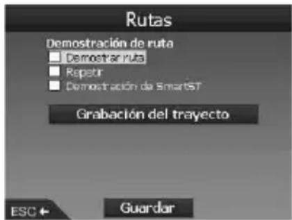 Rutas Demostración de ruta ■ Demostrar ruta ■ Repetir ■ Demostración de smartST Grabación del trayecto ESC ← Guardar