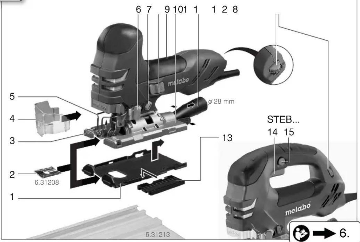 6 7 9 101 1 1 2 8 metabo Ø 28 mm 5 4 3 2 6.31208 1 STEB... 14 15 1 6.31213 6.