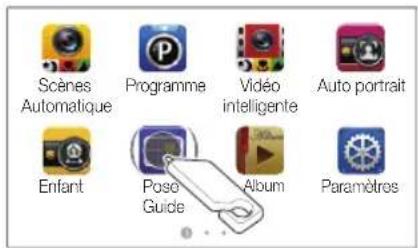 Scènes Automatique Programme Vidéo intelligente Auto portrait Enfant Pose Guide Album Paramètres