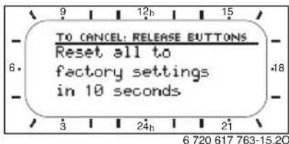TO CANCEL: RELEASE BUTTONS Reset all to factory settings in 10 seconds