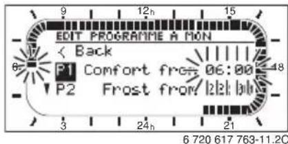 EDIT PROGRAMME A MON < Back P1 Comfort from 06:00 P2 Frost from 22:00 6 720 617 763-11.20