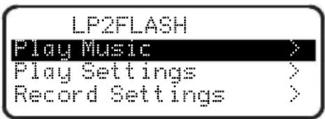 LP2FLASH Play Music > Play Settings > Record Settings >