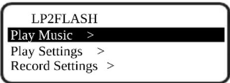 LP2FLASH Play Music > Play Settings > Record Settings >