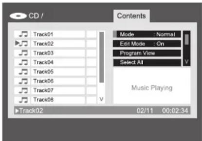CD / Contents Track01 Track02 Track03 Track04 Track05 Track06 Track07 Track08 Mode : Normal Edit Mode : On Program View Select All V Music Playing Track02 02/11 00:02:34