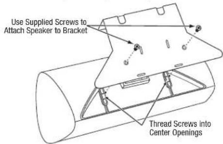 Use Supplied Screws to Attach Speaker to Bracket Thread Screws into Center Openings