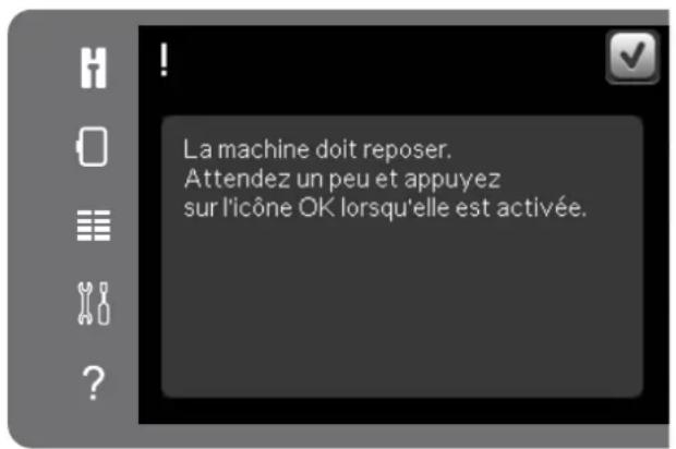 La machine doit reposer. Attendez un peu et appuyez sur l'icône OK lorsqu'elle est activée.
