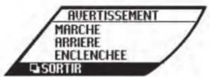 AVERTISSEMENT MARCHE ARRIERE ENCLENCHEE SORTIR