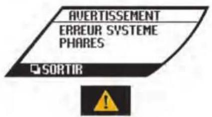 AVERTISSEMENT ERREUR SYSTEME PHARES SORTIR