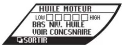 HUILE MOTEUR LOW □□□□□ HIGH BAS NIV. HUILE VOIR CONCSNAIRE SORTIR