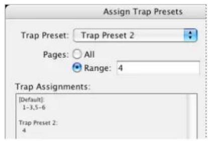 Assign Trap Presets Trap Preset: Trap Preset 2 Pages: All Range: 4 Trap Assignments: [Default] 1-3,5-6 Trap Preset 2: 4