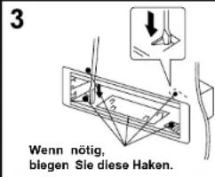 3 Wenn nötig, blegen Sie diese Haken.