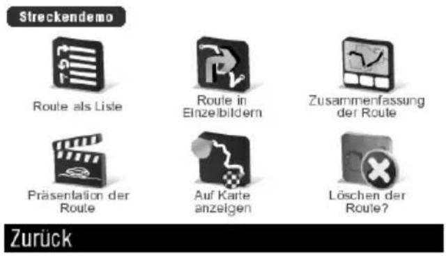 Streckendemo Route als Liste Route in Einzelbildern Zusammenfassung der Route Präsentation der Route Auf Karte anzeigen Löschen der Route? Zurück