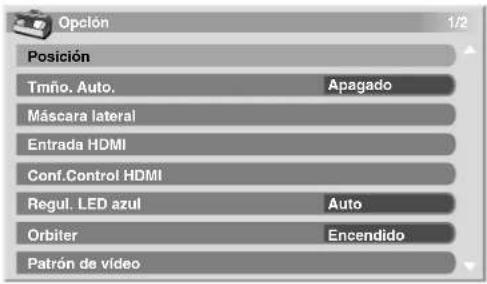 Opción Posición Tmño. Auto. Apagado Máscara lateral Entrada HDMI Conf.Control HDMI Regul. LED azul Auto Orbiter Encendido Patrón de vídeo