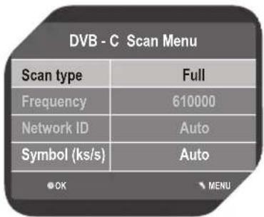 DVB - C Scan Menu Scan type Full Frequency 610000 Network ID Auto Symbol (ks/s) Auto OK MENU