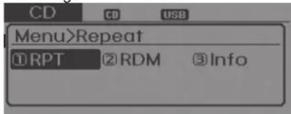 CD CD USB Menu>Repeat ①RPT ②RDM ③Info