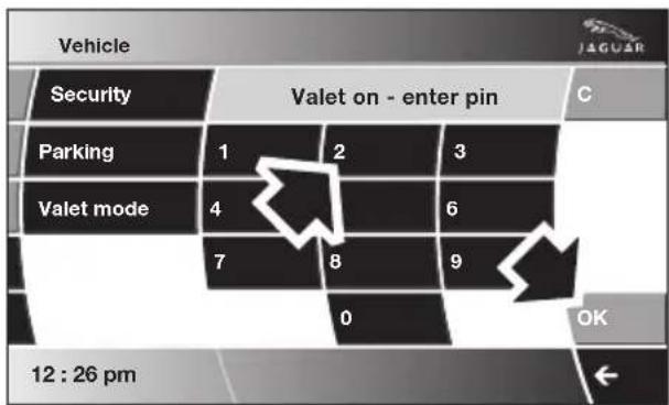 Vehicle Security Valet on - enter pin C Parking 1 2 3 Valet mode 4 6 7 8 9 0 OK 12 : 26 pm