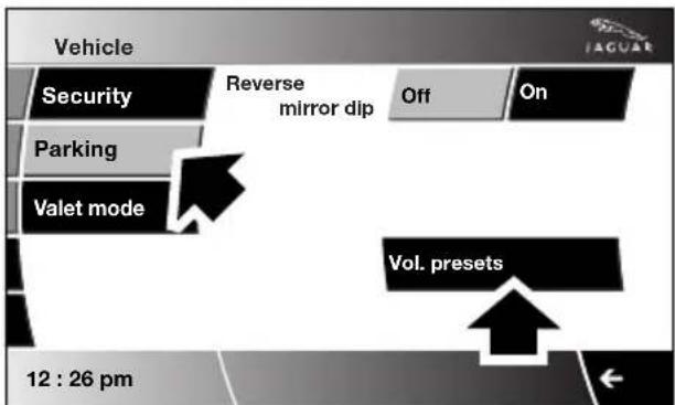 Vehicle Security Reverse mirror dip Off On Parking Valet mode Vol. presets 12 : 26 pm