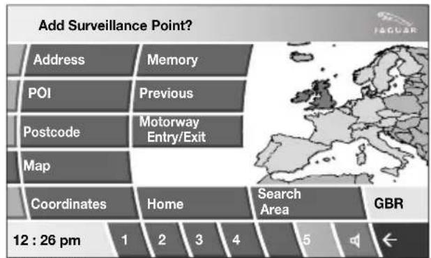 Add Surveillance Point? Address Memory POI Previous Postcode Motorway Entry/Exit Map Coordinates Home Search Area GBR 12 : 26 pm 1 2 3 4 5 ←