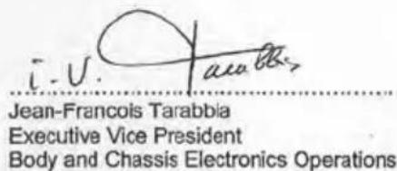 i.v. Jean-Francois Tarabbia Executive Vice President Body and Chassis Electronics Operations