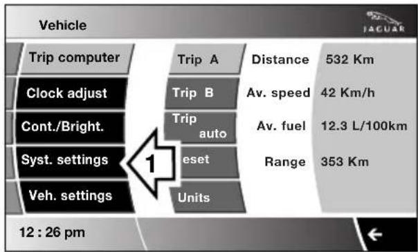 Vehicle Trip computer Clock adjust Cont./Bright. Syst. settings Veh. settings 12 : 26 pm Trip A Trip B Trip auto eset Units Distance 532 Km Av. speed 42 Km/h Av. fuel 12.3 L/100km Range 353 Km