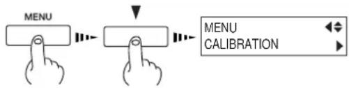 MENU MENU CALIBRATION