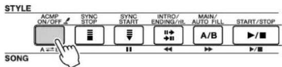 STYLE ACMP ON/OFF SYNC STOP SYNC START INTRO/ ENDING/RIT. MAIN/ AUTO FILL START/STOP A SONG A B A/B ▶/■
