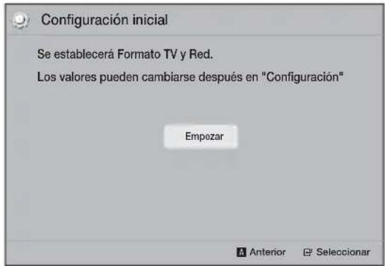 Configuración inicial Se establecerá Formato TV y Red. Los valores pueden cambiarse después en "Configuración" Empezar A Anterior B/ Seleccionar