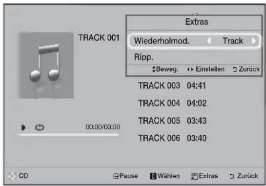 TRACK 001 Extras Wiederholmod. < Track > Ripp. Beweg. Einstellen Zurück TRACK 003 04:41 TRACK 004 04:02 TRACK 005 03:43 TRACK 006 03:40 CD Pause Wählen Extras Zurück