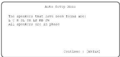Auto Setup Menu The speakers that have been found are: L C R SL SR LR RE SW All speakers are in phase Continue : [kNT2x]