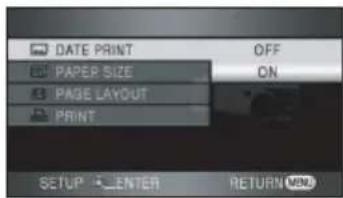 DATE PRINT PAPER SIZE PAGE LAYOUT PRINT OFF ON SETUP ENTER RETURN