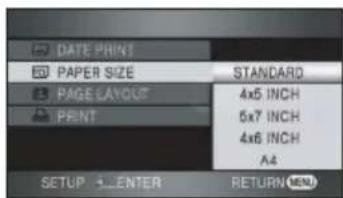 DATE PRINT PAPER SIZE STANDARD PAGE LAYOUT 4x5 INCH PRINT 5x7 INCH 4x6 INCH A4 SETUP +...ENTER RETURN(MEM)