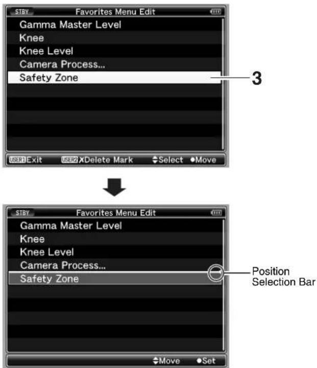 STBY Favorites Menu Edit Gamma Master Level Knee Knee Level Camera Process... Safety Zone 3 USER1 Exit USER2 Delete Mark Select Move STBY Favorites Menu Edit Gamma Master Level Knee Knee Level Camera Process... Safety Zone Position Selection Bar Move Set