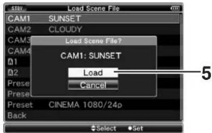 Load Scene File CAM1 SUNSET CAM2 CLOUDY CAM3 CAM4 Δ1 Δ2 Prese Prese Preset CINEMA 1080/24p Back Load Scene File? CAM1: SUNSET Load Cancel Select Set