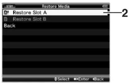 STAY Restore Media Restore Slot A Restore Slot B Back Select Enter Back