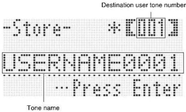 -Store- *E0013 Destination user tone number USERNAME0001 --Press Enter Tone name