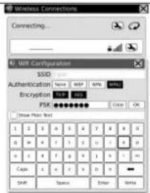 Wireless Connections Connecting... R: SSL Configuration SSD Authentication Encryption PSK Show Mask Text 1 2 3 4 5 6 7 8 9 0 0 1 2 3 4 5 6 7 8 9 0 0 1 2 3 4 5 6 7 8 9 0 0 1 2 3 4 5 6 7 8 9 0 Caps Shift Space Enter Write