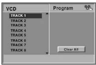VCD TRACK 1 TRACK 2 TRACK 3 TRACK 4 TRACK 5 TRACK 6 TRACK 7 TRACK 8 Program Clear All