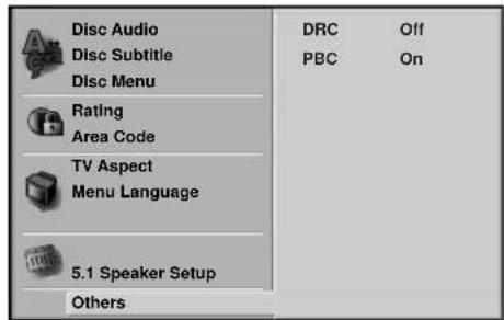 Disc Audio Disc Subtitle Disc Menu Rating Area Code TV Aspect Menu Language 5.1 Speaker Setup Others DRC Off PBC On