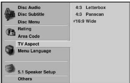 Disc Audio 4:3 Letterbox Disc Subtitle 4:3 Panscan Disc Menu ✓16:9 Wide Rating Area Code TV Aspect Menu Language 5.1 Speaker Setup Others