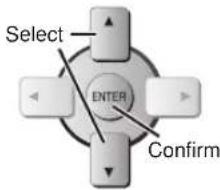 Select ENTER Confirm