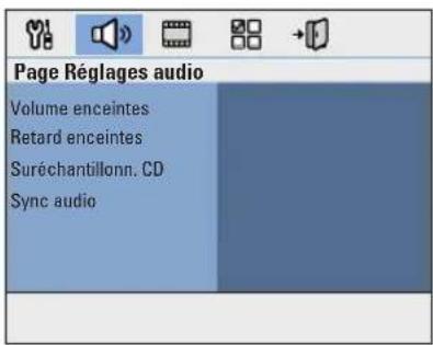 Page Réglages audio Volume enceintes Retard enceintes Suréchantillonnage CD Sync audio