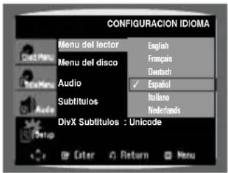 CONFIGURACION IDIOMA Menu del lector English Menu del disco Français Deutsch Audio Español Subtitulos Italiano Nederlands DivX Subtitulos : Unicode Setup Enter Return Menu