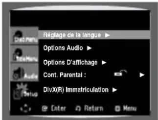 Réglage de la langue Options Audio Options D'affichage Cont. Parental : DivX(R) Immaterculation Enter Return Menu