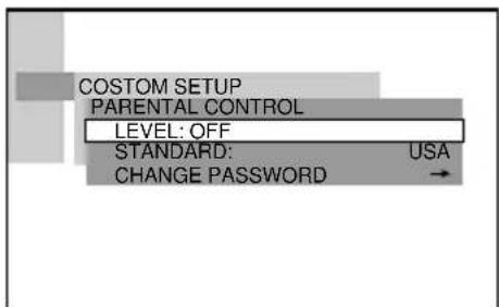 COSTOM SETUP PARENTAL CONTROL LEVEL: OFF STANDARD: USA CHANGE PASSWORD →
