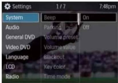 Settings 1/7 7:48pm System Beep On Audio Parking Off General DVD Volume preset Video DVD Volume value Language Blackout LCD Key color Radio Time mode